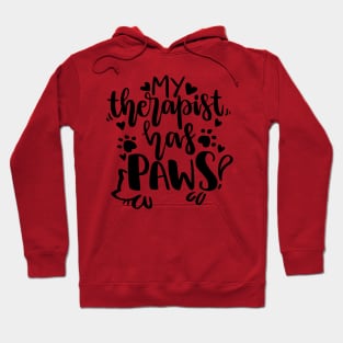 My therapist has paws Hoodie